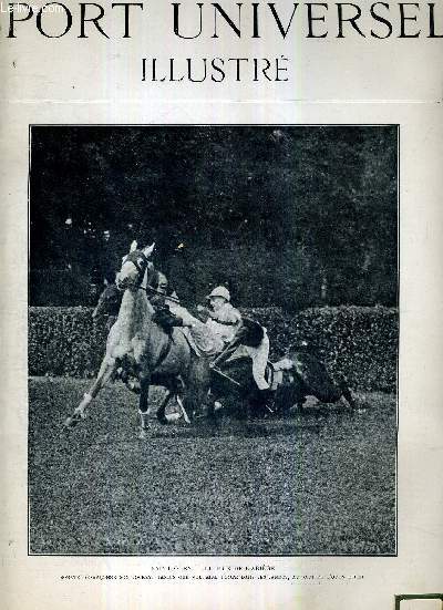 LE SPORT UNIVERSEL ILLUSTRE - N471 - 30 juillet 1905 / Saint-Ouen, le prix de l'arige / equitare (aller  cheval) (suite) / achats d'talons de pur sang / un pardon de chevaux  Saint-Herbot en Bannalec Bretagne...