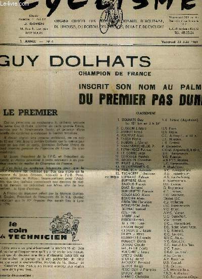 CYCLISME - N4 - 23 juin 69 / Guy Dolhats, champion de France inscrit son nom au palmars du premier pas Dunlop / le coin du technicien / palmars du premier pas / un point du rglement - les militaires / la vie de nos comits..