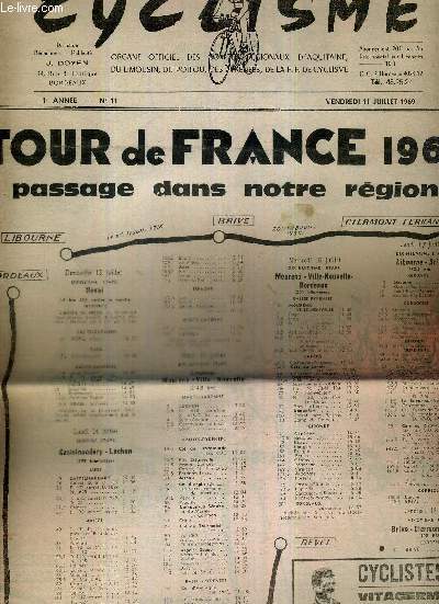 CYCLISME - N11 - 11 juillet 69 / Tour de France 1969, passage dans notre rgion / Pyrnes : les champions des Pyrnes piste et route / Limousin : stage de prparation aux championnats de France...