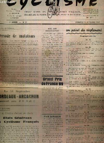 CYCLISME - N21 - 19 septembre 69 / priode de mutations / Bordeaux-Arcachon ouvert aux JS 3 et 4 / Etats gnraux du cyclisme franais / un point de rglement / 4e grand prix cycliste de la Bigorre / 3e prix du V.C. Bergeracois ...