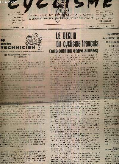 CYCLISME - N25 - 17 octobre 69 / le declin du cyclisme franais (une opinion entre autres) / le coin du technicien : les rglements mdicaux en cyclisme / rglementation des courses Nationales et internationales d'amateurs...