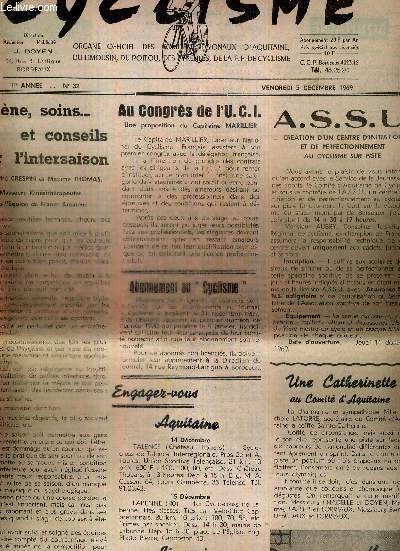 CYCLISME - N32 - 5 dcembre 1969 / Hygine, soins, et conseils pour l'intersaison / au congrs de l'U.C.I. / A.S.S.U.: cration d'un centre d'initiation et de perfectionnement au cyclisme sur piste / une Catherinette au comit d'Aquitaine...