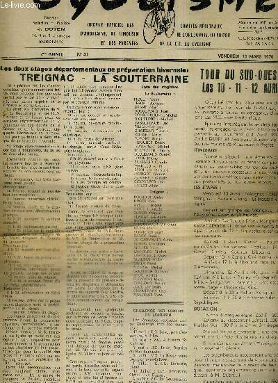CYCLISME - N41 - 13 mars 70 / les 2 stages dpartementaux de prparation hivernale : Treignac - La Souterraine / tour du sud-ouest 1970 / modification de la rglementation sportive et technique du cyclisme franais...