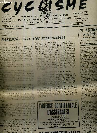 CYCLISME - N61 - 31 juillet 1970 / parents : vous tes responsables / 10e nocturne de la Reole / brillant comportement du C.C.R.C.L. aux championnats de France amateurs / la vie des comits...