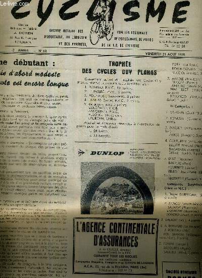 CYCLISME - N64 - 21 aout 1970 / jeune dbutant : sois d'abord modeste la route est encore longue / trophe des cycles Guy Planas / la vie de nos comits...