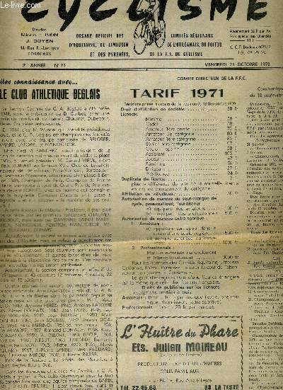 CYCLISME - N71 - 23 octobre 1970 / faites connaissance avec le club athletique Beglais / tarif 1971 / calendrier 1971 des preuves officielles de la F.F.C. / la vie des comits...