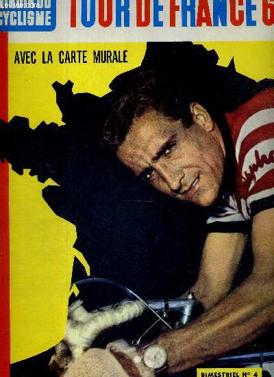 MIROIR DU CYCLISME N 4 - avec la carte murale / l'adieu au tour.. par Roger Frankeur / d'accord avec Rivire.. d'accord avec Anglade / le tour comme je le vois, par Robert Chapatte / M. Goddet aux champs / la palette des champignons / le 