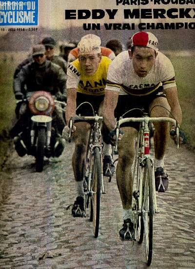 MIROIR DU CYCLISME - N 98 - avril 68 / Paris - Roubais, Eddy Merckx un vrai champion / champions en difficults / au fil des courses / Charly Grosskost, Jean Jourden ou le retour des enfants prodigues / le tour du propritaire avec Anquetil...