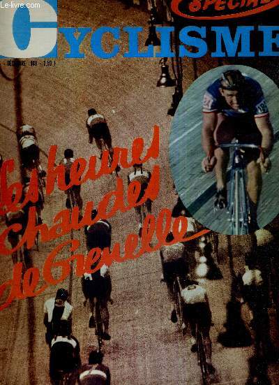 MIROIR DU CYCLISME - N° 108 - décembre 68 / Special - les heures chaudes de Grenelle / Leon Zitrone 