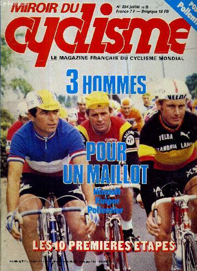 MIROIR DU CYCLISME - N 254 - juillet 78 / 3 hommes pour un maillot, Hinault, Kuiper, Pollentier / les 10 premires tapes / Jacques Esclassan, le maillot vert lui a donn confiance / Gilbert Lelay, la petite bombe de Geminiani...