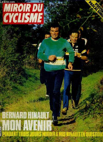 MIROIR DU CYCLISME - N 344 - novembre 83 / Bernard Hinault 