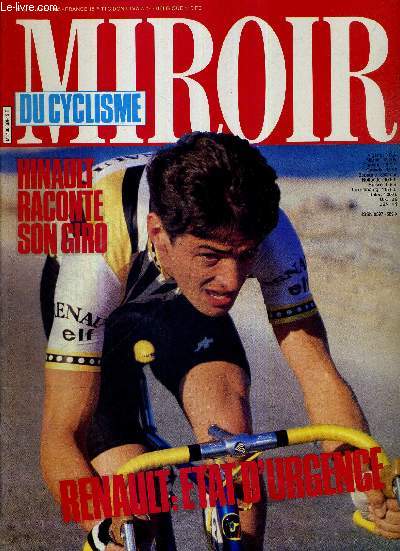 MIROIR DU CYCLISME - N 369 - juin 85 / Hinault raconte son giro / Renault : etat d'urgence / a suivre, Michel Bibollet / sur le giron 49, le duel Coppi-Bartali (extrait du livre de Buzzati) / Marc Madiot rpond  vos lettres...