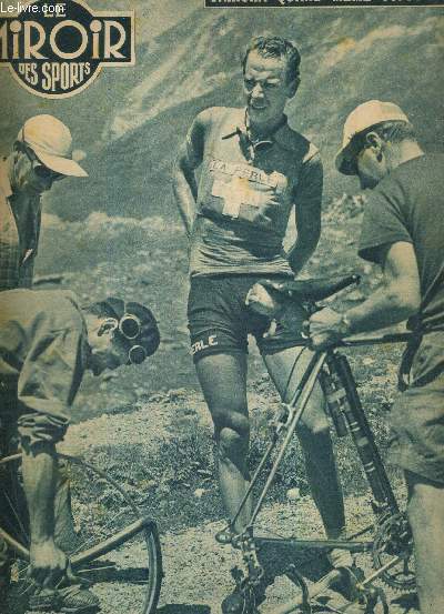 BUT CLUB - LE MIROIR DES SPORTS - N 305 - 19 juillet 1951 / Koblet, stopp par une crevaison, vaincra quand mme Coppi  Luchon / les pentes de l'aubisque ont sacr Bauvin leader du tour / les 