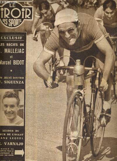 BUT CLUB - LE MIROIR DES SPORTS - N 420 - 10 aout 1953 / R. Varnajo, leader du tour de l'ouest / les rcits de J. Malljac et Marcel Bidot / un jeune routier, F. Siguenza / G. Lavoine abat Kid Dussart en quatre rounds...