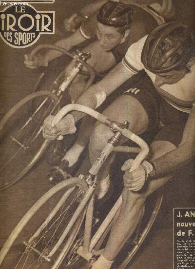 BUT CLUB - LE MIROIR DES SPORTS - N 433 - 9 novembre 1953 / J.Anquetil nouveau rival de F. Coppi / M. Paul Mricamp K.O.  20h30 / un courageux article de l'ancien champion d'Europe des poids plume / R. Cohen, le n1 des boxeurs franais...