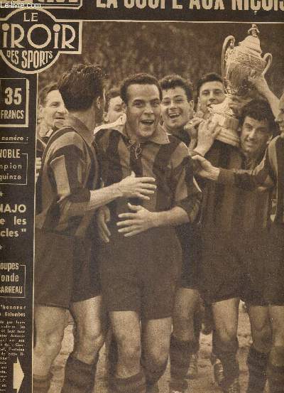 BUT CLUB - LE MIROIR DES SPORTS - N 460 - 24 mai 1954 / le tour d'honneur du stade de Colombes / la coupe aux Niois / Grenoble : champion des quinze / Varnajo enlve les 