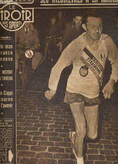 BUT CLUB - LE MIROIR DES SPORTS - N 462 - 7 juin 1954 / Gilbert Roger heros de Strasbourg-Paris / 526 kilomtres a la marche / avec le onze de France  Divonne / les XV restent dans l'erreur / Fausto Coppi se tourne vers l'avenir...