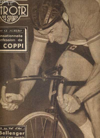 BUT CLUB - LE MIROIR DES SPORTS - N 487 - 8 novembre 1954 / Sensationnelle confession de Fausto Coppi / exploit au vel' d'hiv' : J. Bellenger amliore d'une seconde le record mondial du km / les souvenirs de la 