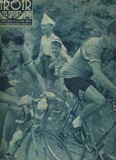 BUT CLUB - LE MIROIR DES SPORTS - N 527 - 27 juillet 1955 / Gaul et Bobet vainqueurs des Pyrnes / la gazette du tour par Roger Bastide / les Pyrnes ont prononc leur jugement...