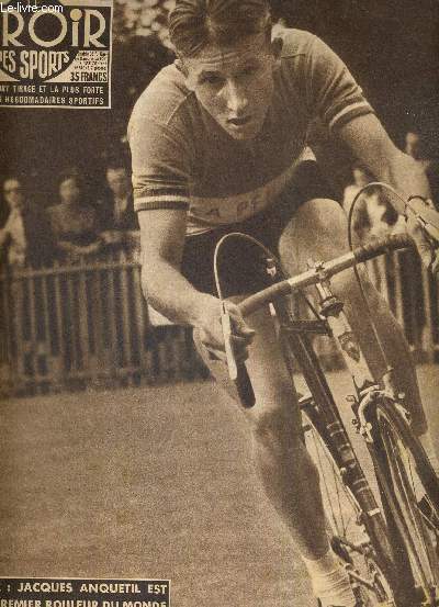 BUT CLUB - LE MIROIR DES SPORTS - N 534 - 12 septembre 1955 / Genve : Jacques Anquetil est sacr premier rouleur du monde / des champions bon teint : Timoner et Masps / Vitre, champion de France de poursuite...