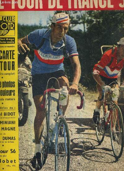 BUT CLUB - LE MIROIR DES SPORTS - LE TOUR DE FRANCE 56 - SUPPLEMENT AU NUMERO 570 / la carte du tour (l'itinraire complet) / 12 photos en couleurs des grands routiers / le tour 56 vu par Bobet /tout ce qu'il faut savoir sur la course ...