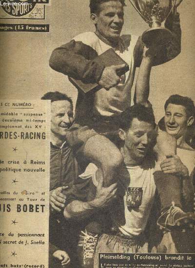BUT CLUB - LE MIROIR DES SPORTS - N 628 - 27 mai 1957 / Pleimelding (Toulouse) brandit la coupe / la formidable 