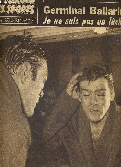 BUT CLUB - LE MIROIR DES SPORTS - N 721 - 22 dcembre 1958 / Germinal Ballarin : je ne suis pas un lache / Racing-Reims et France-Reste  Toulouse / j'ai box Scholz en rvolt / Lazlo Papp, le puncheur hongrois au regard de glace...