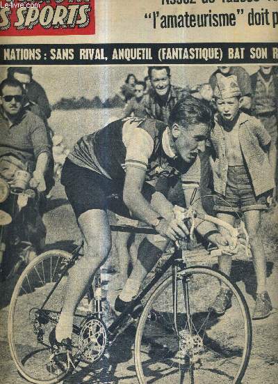 BUT CLUB - LE MIROIR DES SPORTS - N 874 - 18 septembre 1961 / Nations : sans rival, Anquetil (fantastique) bat son record / Monaco : chec  Sedan / assez de fausse vertu : 