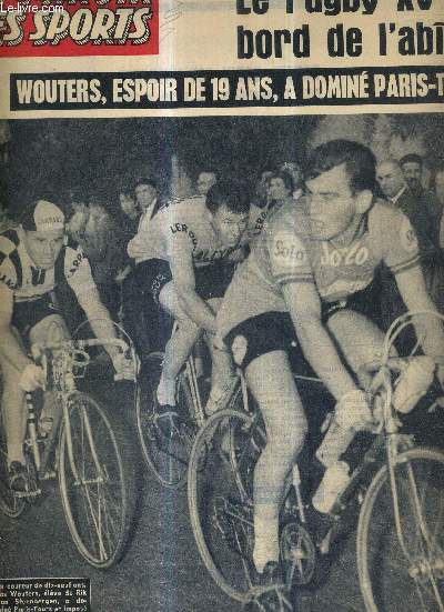 BUT CLUB - LE MIROIR DES SPORTS - N 877 - 9 octobre 1961 / Wouters, espoir de 19 ans, a domin Paris - Tours / Lens offensive : c'est Jules Bigot / le rugby XV au bord de l'abime / l'athltisme franais a vcu d'expdients pendant plus de 20 ans...