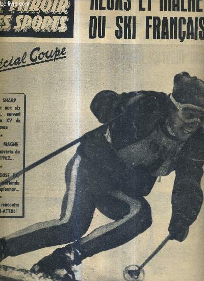 BUT CLUB - LE MIROIR DES SPORTS - N 896 - 19 fvrier 1962 / Charles Bozon dans son slalom de 