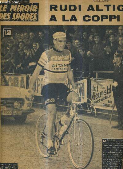 BUT CLUB - LE MIROIR DES SPORTS - N 1013 - 6 avril 1964 / Rudi Altig a la Coppi / Anquetil trouve la des excuses a son comportement du criterium national / Monaco est leader grace  Lens et  Valenciennes / le torchon brule dans la maison de l'aviron...