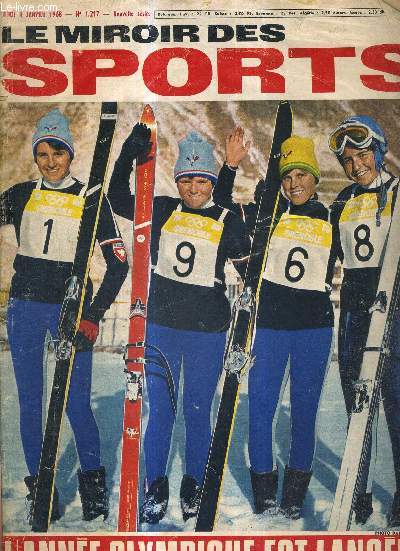 BUT CLUB - LE MIROIR DES SPORTS - N 1217 - 4 janvier 1968 / L'anne olympique est lance / Ferignac tourne la page et le handball aussi / le cyclisme cherche son patron / Bosquet et Couecou ont entam leur face  face...