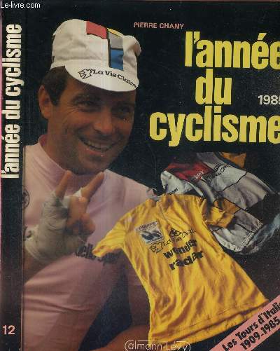 L'ANNEE DU CYCLISME - N12 - 1985