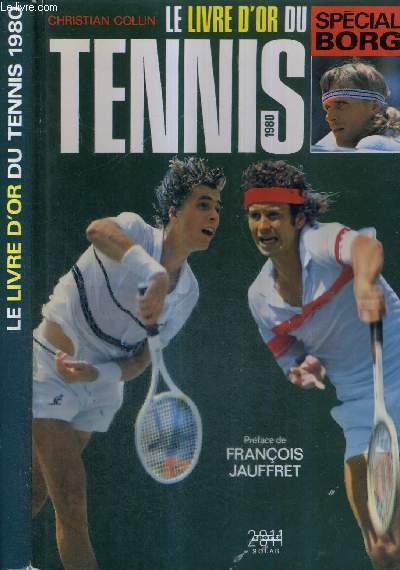 LE LIVRE D'OR DU TENNIS 1980