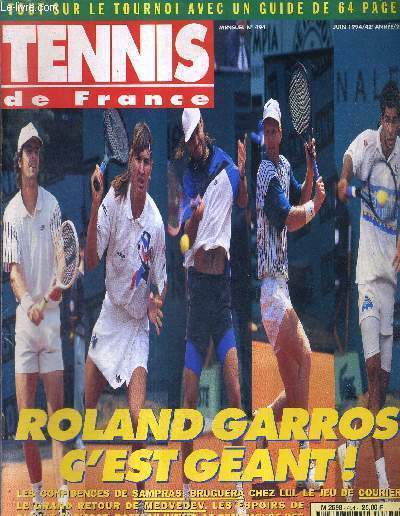 TENNIS DE FRANCE - N494 - juin 1994 / Tout sur le tournoi avec un guide de 64 pages / Roland Garos c'est gant / les confidences de Sampras / Brugera chez lui / le jeu de courir / le grand retour de Medvedev...