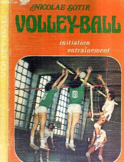 VOLLEY-BALL - INITIATION - ENTRAINEMENT