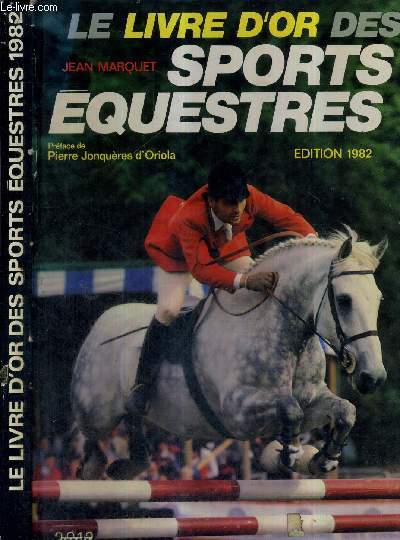 LE LIVRE D'OR DES SPORTS EQUESTRES 1982