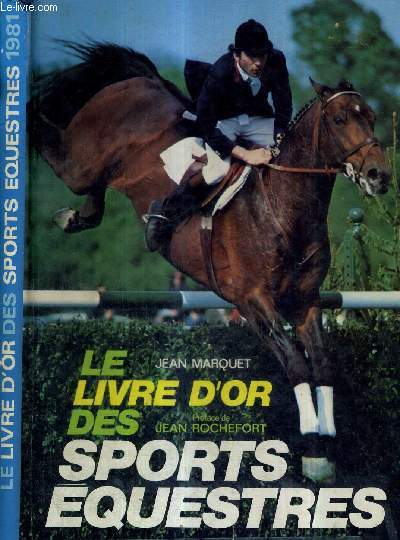 LE LIVRE D'OR DES SPORTS EQUESTRES 1981