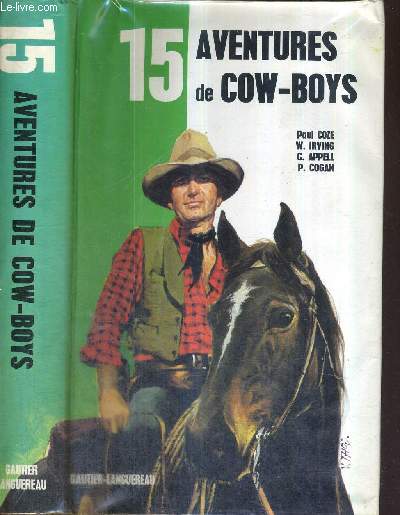 15 AVENTURES DE COW-BOYS