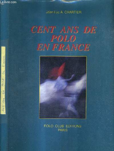 CENT ANS DE POLO EN FRANCE