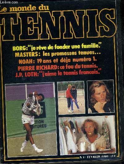 LE MONDE DU TENNIS - N1 - fvrier 80 / Borg : 