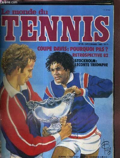 LE MONDE DU TENNIS - N35 - dcembre 82 / coupe Davis : pourquoi pas? / retrospective 82 / Stockholm : Leconte triomphe / stratgie : avec Hagelauer / une anne sans Borg / l'A.T.P. entre en lice...