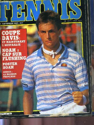 LE MONDE DU TENNIS - N44 - septembre 83 / Coupe Davis : et maintenant l'Australie / Noah : cap sur flushing / jeunes : la moisson franaise / coupe Annie Soisbault / Coupe Borotra au Touquet...