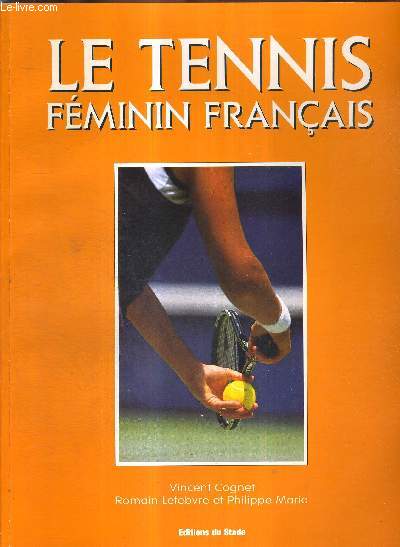 LE TENNIS FEMININ FRANCAIS