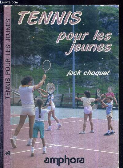 TENNIS POUR LES JEUNES - COLLECTION SPORTS ET LOISIRS