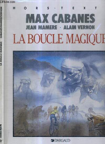 LA BOUCLE MAGIQUE - COLLECTION HORS TEXTE