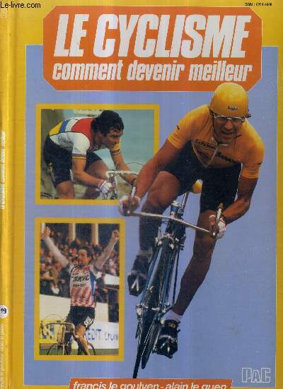 LE CYCLISME - COMMENT DEVENIR MEILLEUR