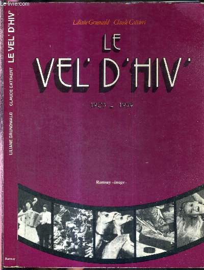 LE VEL' D'HIV - 1903-1959