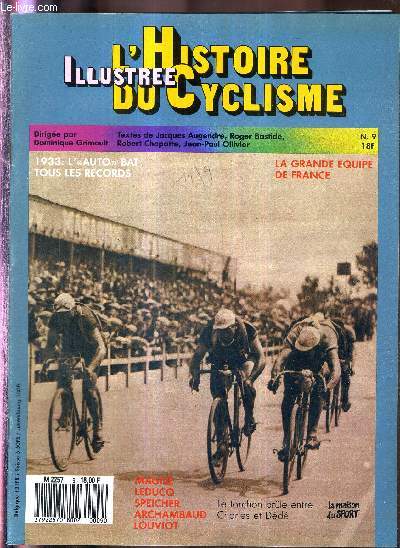 L'HISTOIRE ILLUSTREE DU CYCLISME - N9 - 17 septembre 1987 / la grande quipe de France / 1933 : l' 