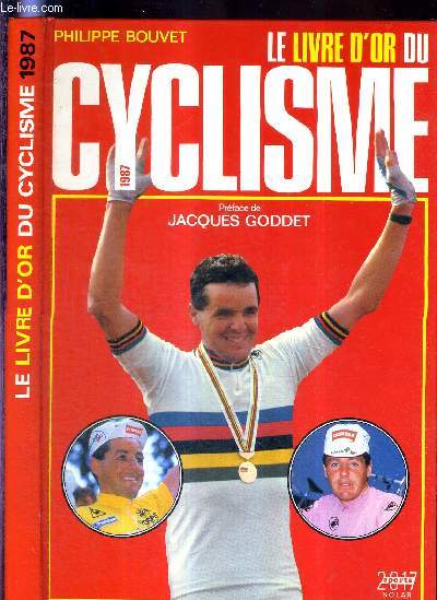 LE LIVRE D'OR DU CYCLISME 1987